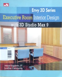 Image of Envy 3D series excecutive room interior desaign with 3D studio max 9