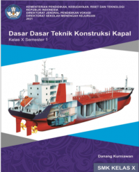 Image of Dasar-Dasar Teknik Kontruksi Kapal 1 SMK kls X semester 1