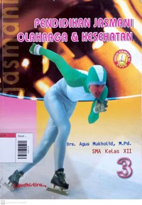 Image of Pendidikan jasmani olahraga dan kesehatan untuk sma kelas 3