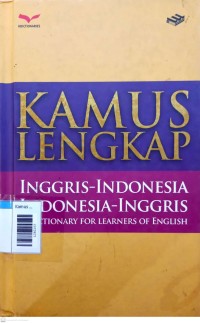 Image of Kamus lengkap inggris-indonesia indonesia-inggris a dictionary for learners of english