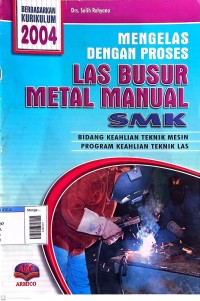 Image of Mengelas dengan proses las busur metal manual smk