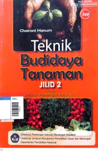 Image of Teknik budidaya tanaman jilid 2