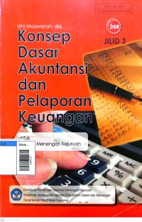 Image of Konsep dasar akuntansi dan pelaporan keuangan smk Jilid 3