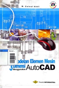 Image of Pemodelan elemen mesin 3 dimensi autocad