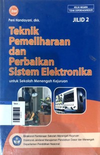 Image of Teknik pemeliharaan dan perbaikan sistem elektronika smk jilid 2