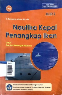 Image of Nautika kapal penangkap ikan smk jilid 2