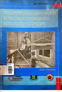 Image of Panduan perbaikan dan perkuatan rumah tinggal pasangan bata agar aman terhadap gempa