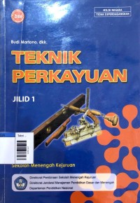 Image of Teknik perkayuan smk Jilid 1