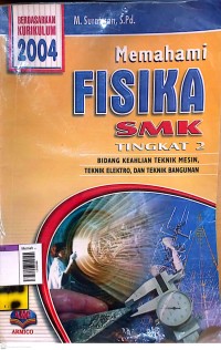 Image of Memahami fisika smk tingkat 2