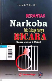 Image of Berantas narkoba tak cukup hanya bicara