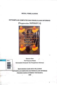 Image of Modul pembelajaran keterampilan komputer dan pengelolaan komputer dan pengelolaan informasi (mengoperasikan photoshop 7.0)