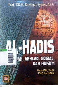 Image of Al-hadis: aqidah, akhlaq, sosial, dan hukum