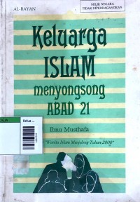 Image of Keluarga islam menyongsong abad 21