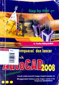 Image of Belajar, menguasai dan lancar autodesk autocad 2008