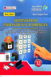 Image of Administrasi infrastruktur jaringan bidang keahlian teknologi informasi dan komunikasi komputer jaringan SMK/MAK kls XI