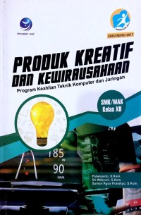 Image of Produk Kreatif dan Kewirausahaan: Program Keahlian Teknik komputer dan Jaringan XII