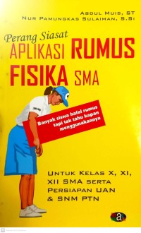 Image of Perang siasat aplikasi rumus fisika SMA kls  X, XI, XII