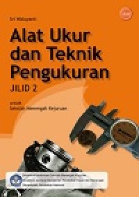 Image of Buku Alat Ukur dan Teknik Pengukuran Jilid 2 Kelas 11 SMK